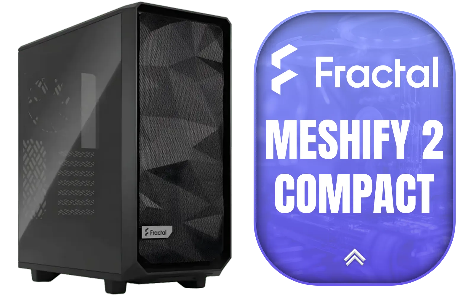 fractal-design-meshify-2-compact-atx-mid-tower-black-main-1600px-v1.webp fractal-design-meshify-2-compact-atx-mid-tower-black-main-1600px-v1.webp