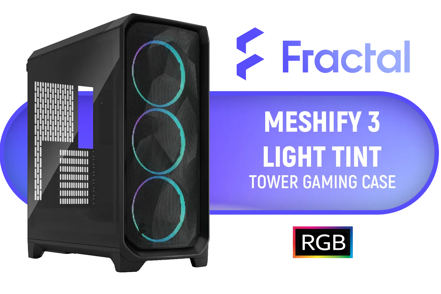 fractal-design-meshify-3-rgb-tempered-glass-light-tint-gaming-case-black-1500px-v2.webp fractal-design-meshify-3-rgb-tempered-glass-light-tint-gaming-case-black-1500px-v2.webp