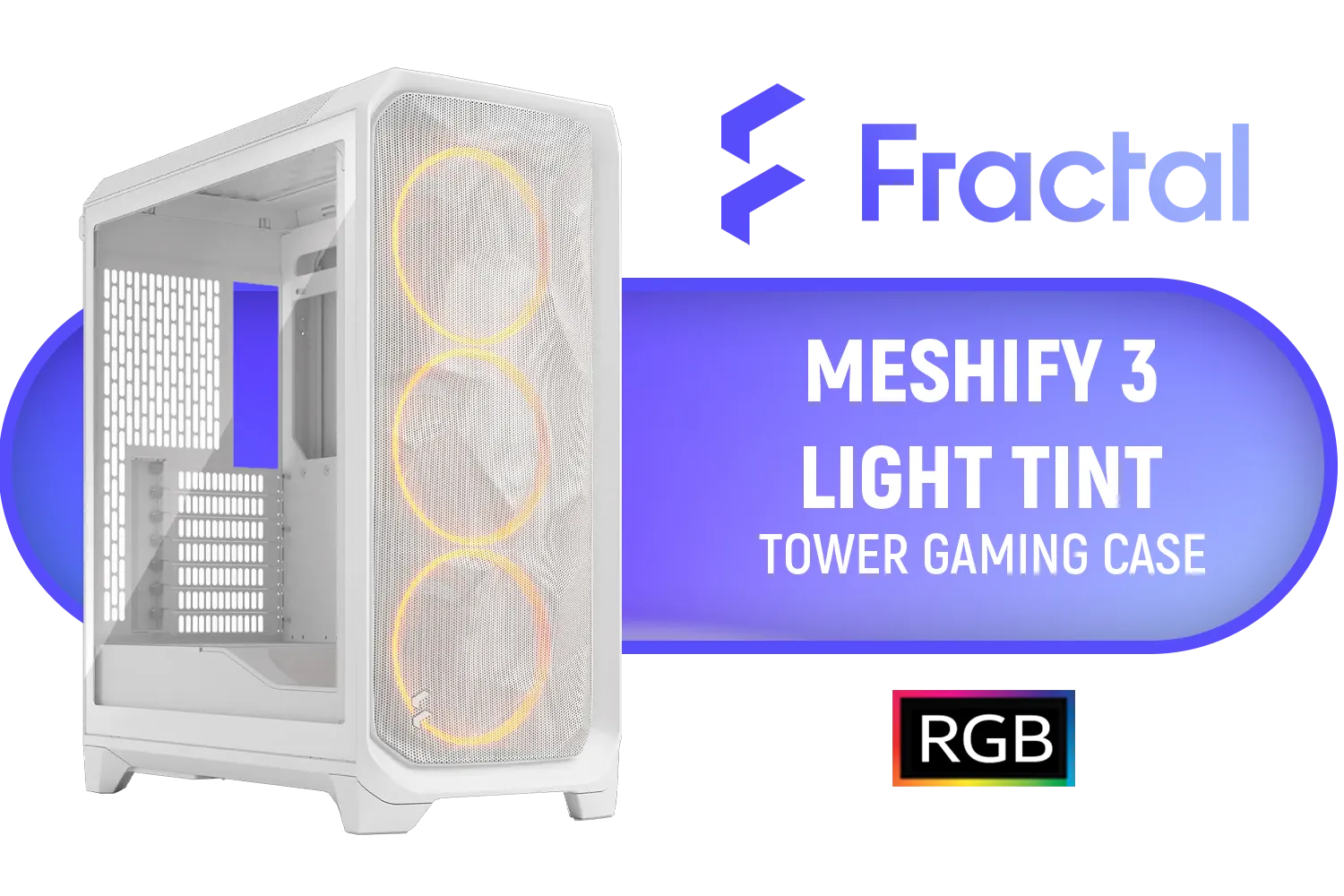 fractal-design-meshify-3-rgb-tempered-glass-light-tint-gaming-case-white-1500px-v2.webp fractal-design-meshify-3-rgb-tempered-glass-light-tint-gaming-case-white-1500px-v2.webp