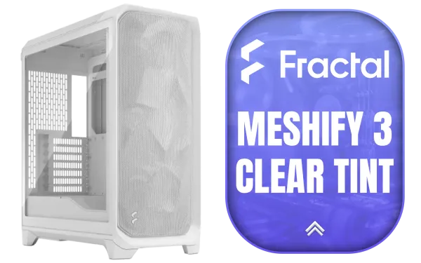 fractal-design-meshify-3-tempered-glass-clear-tint-gaming-case-white-main-1600px-v1.webp fractal-design-meshify-3-tempered-glass-clear-tint-gaming-case-white-main-1600px-v1.webp