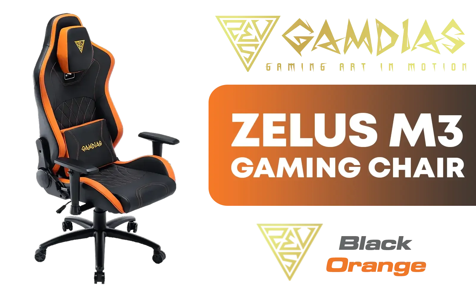 Gamdias Zelus M3 Gaming Chair - Black/Orange / Adjustable Headrest / Resilient Foam Filling / Full Backrest Recline / 5 Star Steel Base / 2D Adjustable Armrests / ZELUS M3 L BO