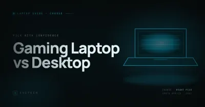 Gaming Laptop vs Desktop — The Honest Comparison (South Africa, 2026)