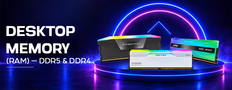 Desktop Memory (RAM) — DDR5 & DDR4 Desktop Memory (RAM) — DDR5 & DDR4