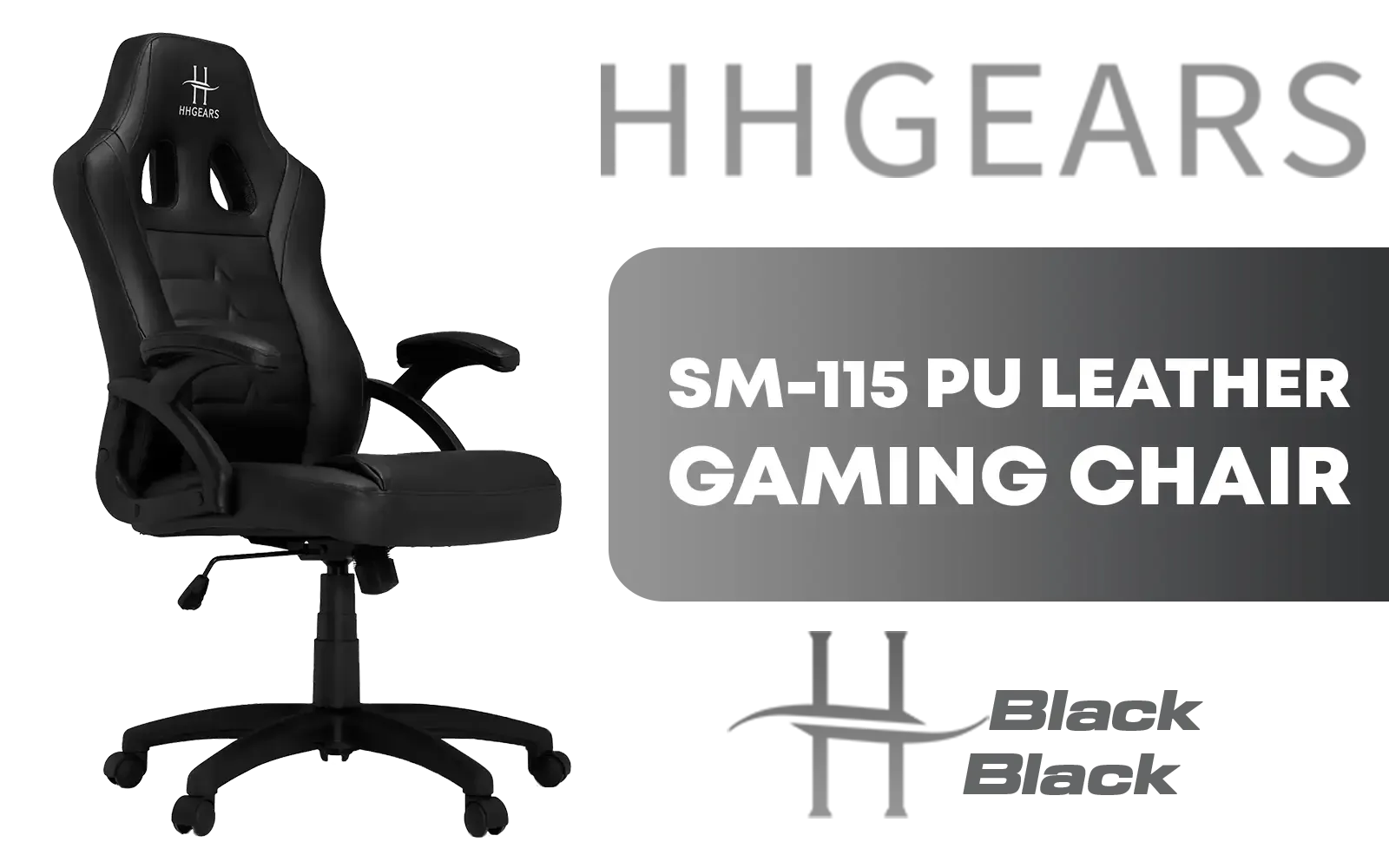 HHGears SM-115 PU Leather Gaming Chair - Black / High Quality PU Leather / Height Adjustability / High Quality Stitching / Max Weight Load 90kg / Net Weight 17kg / SM115_BK