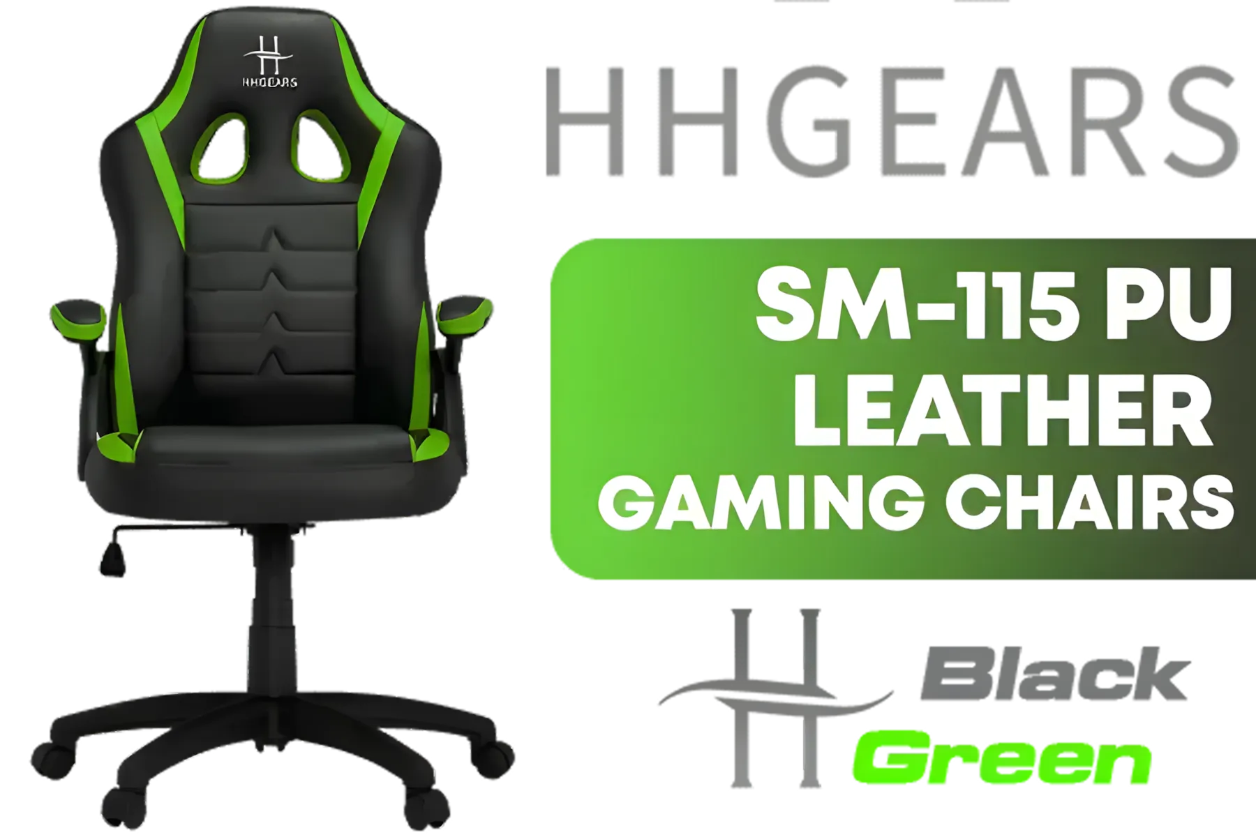 HHGears SM-115 PU Leather Gaming Chair - Black/Green / High Quality PU Leather / Height Adjustability / High Quality Stitching / Max Weight Load 90kg / Net Weight 17kg / SM115_BG