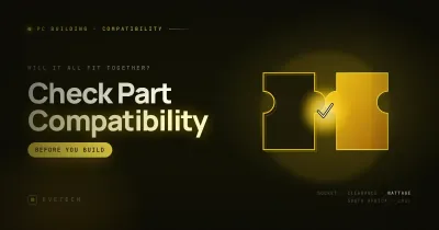 Check Part Compatibility Before You Build SA