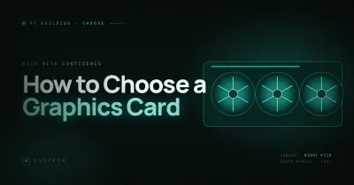 Choose a Graphics Card (GPU) SA