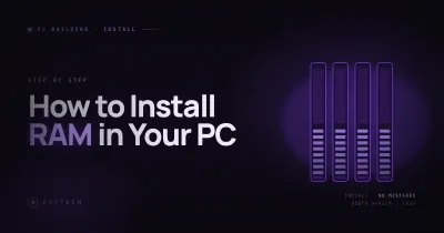 How to Install RAM in Your PC — Step-by-Step Guide (2026)