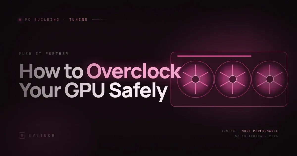 Undervolt Your GPU for Better Temps SA | Evetech