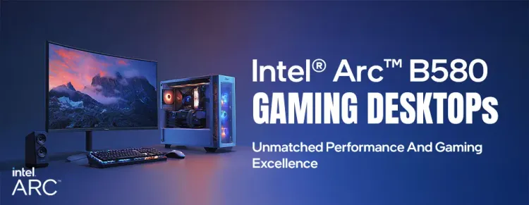 Intel ARC B580 Gaming PCs