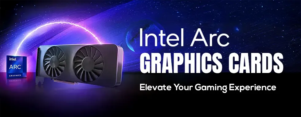 🔥 Intel Arc Graphics Card – Elevate Your Gaming Experience 🎮