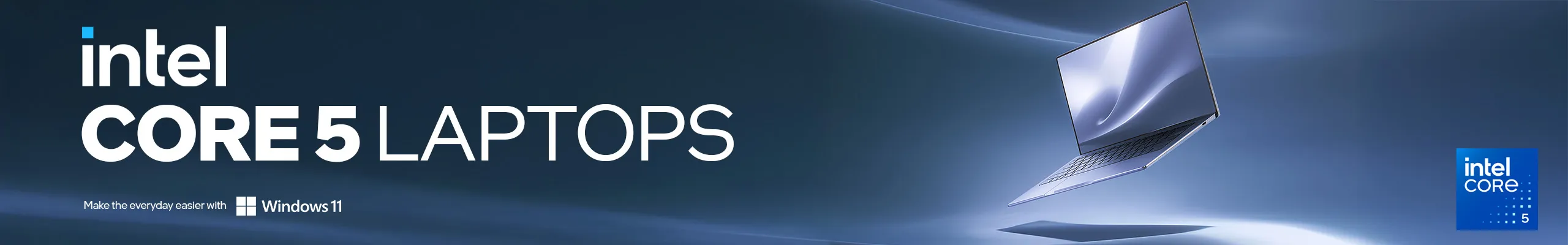 Top 5 Reasons to Buy Intel Core 5 Laptops Top 5 Reasons to Buy Intel Core 5 Laptops