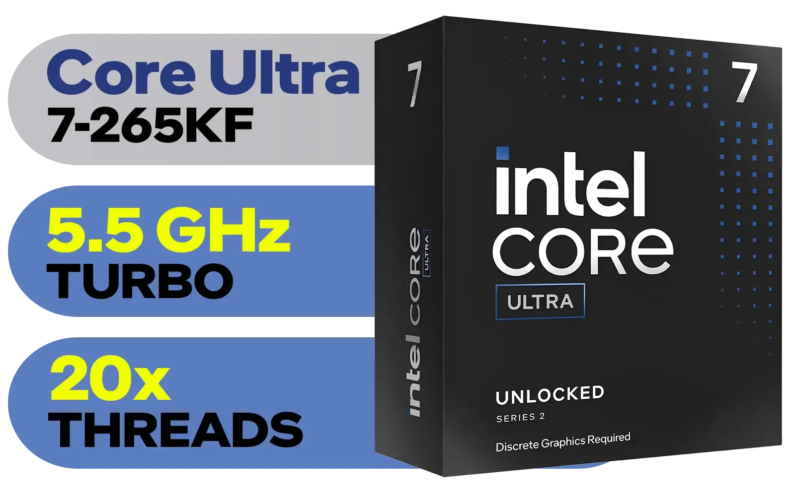 Intel Core Ultra 7 265KF Desktop Processor / 20x (8P + 12E) Cores / 20x Threads / Up to 5.5GHz Turbo Boost / LGA 1851 Series Chipset 159W / Discrete Graphics Required / CPU Cooler Not Included / BX80768265KF