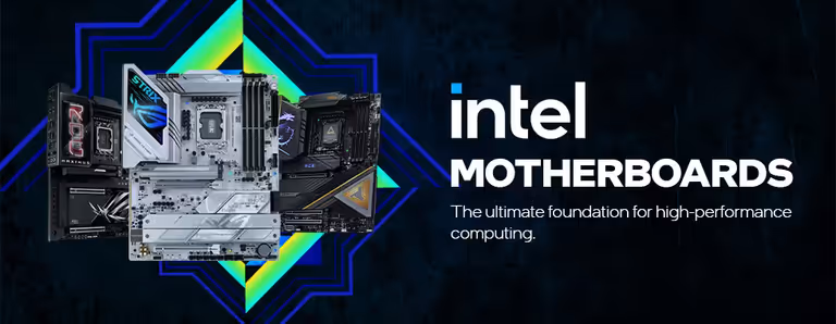 Intel Motherboards 🖥️ Intel Motherboards 🖥️