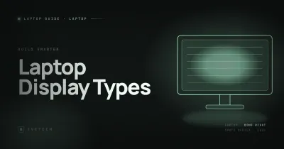 Laptop Display Types — IPS, OLED, TN Explained (South Africa, 2026)
