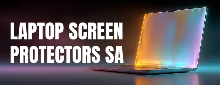 Laptop Screen Protectors South Africa | Anti-Glare & Privacy Films