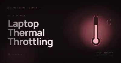 Laptop Thermal Throttling — What It Is & How to Fix (SA Guide, 2026)
