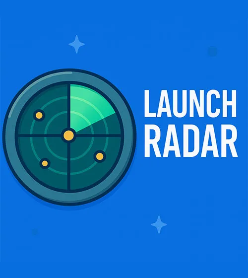 Launch Radar