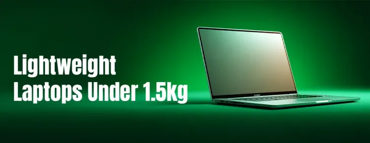 💻 Lightweight laptops under 1.5kg in South Africa — ultraportable, travel-ready