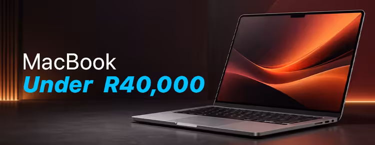 MacBook under R40,000 in South Africa – budget MacBook deals, refurbished & new options 💻🇿🇦