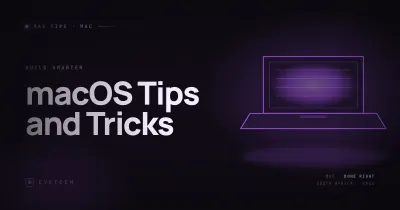 macOS Tips and Tricks — Hidden Features You Should Use (2026)