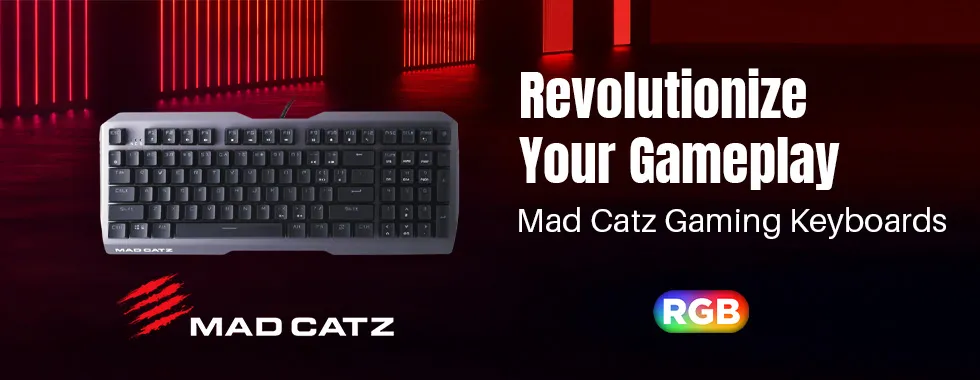 Mad Catz Gaming Keyboards: Revolutionize Your Gameplay
