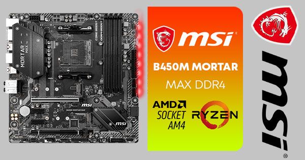 B450m Msi B450 Mortar Max Review Mortar Max Msi B450m Mortar