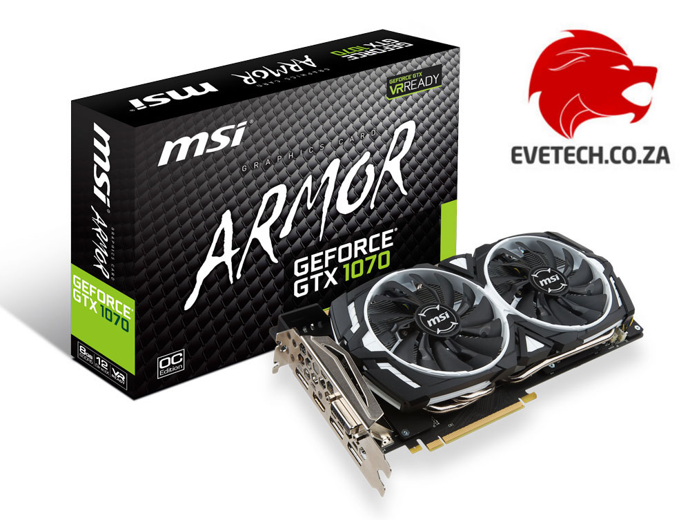 MSI GeForce GTX 1070 8GB グラフィックボード MSI GeForce GTX 1070 ARMOR OC | Evetech