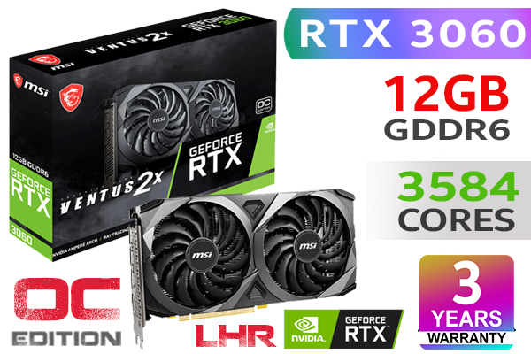 MSI GeForce RTX 3060 VENTUS 2X 12GB OC LHR GDDR6 Graphics Card / 3584 Cuda  Cores / Boost: 1807 MHz / DisplayPort x 3 (v1.4) / HDMI x 1 (Supports ...