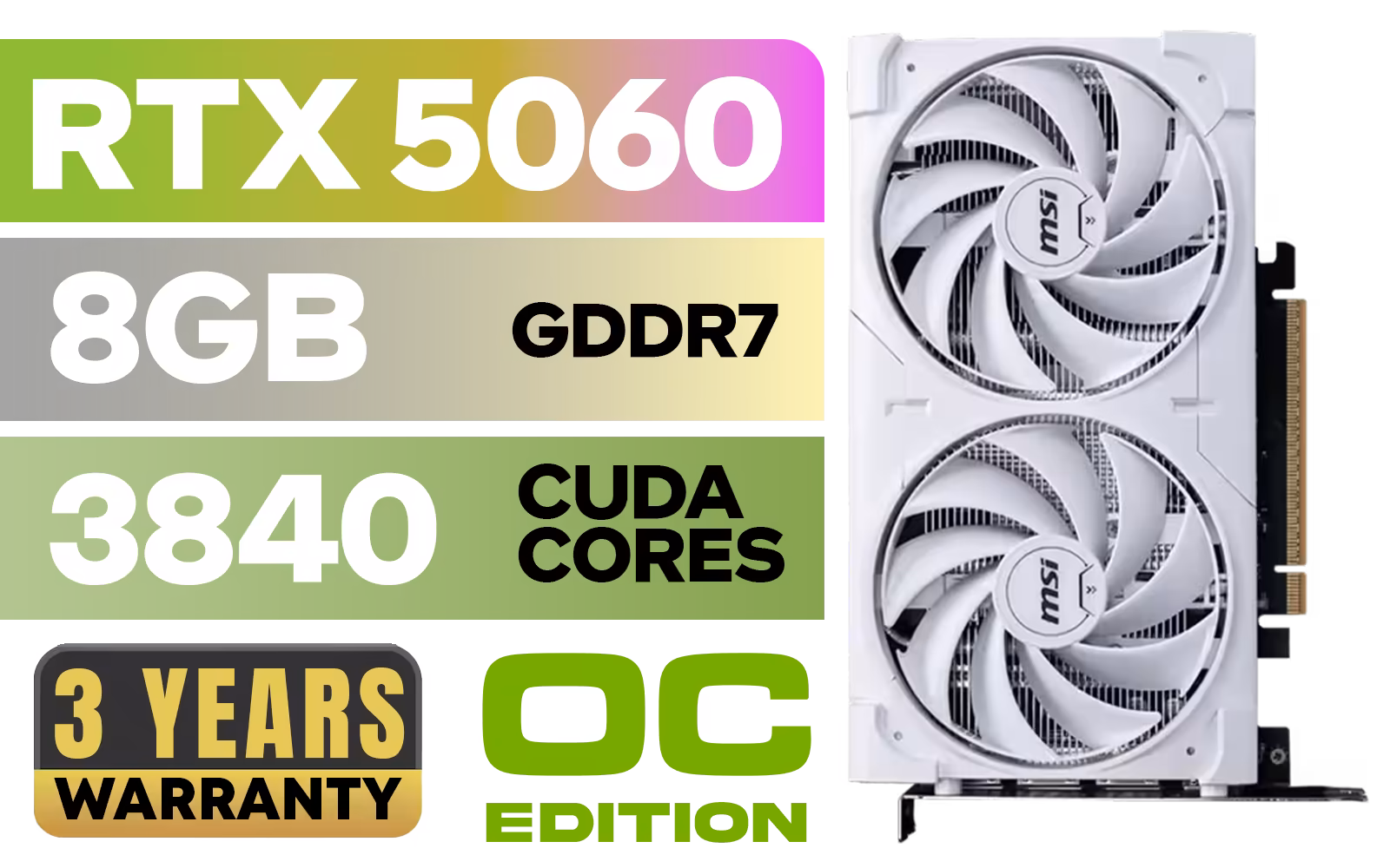 MSI Geforce RTX 5060 Ventus 2X 8G White GDDR7