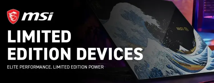 MSI Limited Edition Laptops - Gaming & Performance