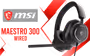 msi-maestro-300-gaming-headsets-main-1600px-v2.avif