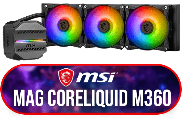 MSI MAG CoreLiquid  M360 Liquid Cooler - Included