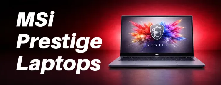 MSI Prestige Laptops South Africa - Slim, Powerful Laptops 💻✨