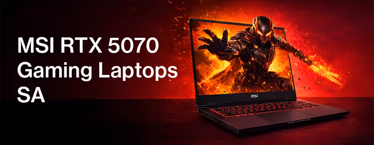 MSI RTX 5070 gaming laptops South Africa - high performance GPUs 🖥️🎮