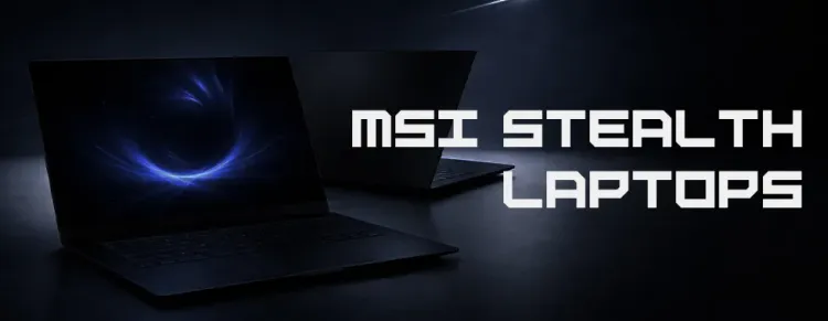 MSI Stealth Laptops South Africa 2026 – Thin, Powerful Gaming & Creator Laptops