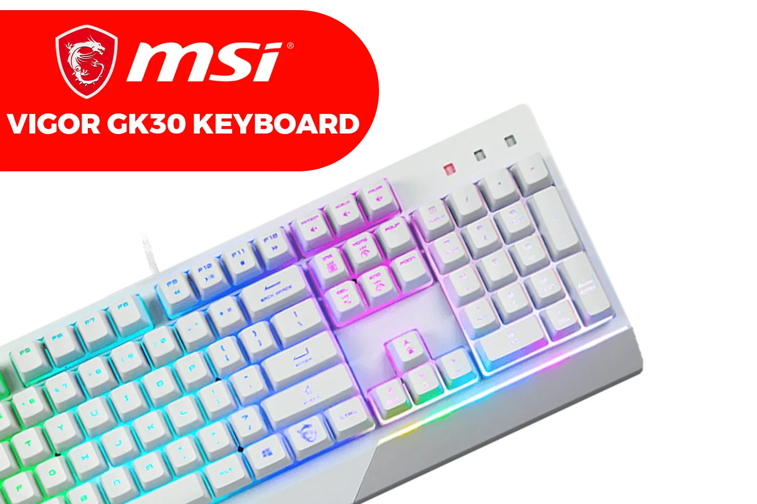 MSI Vigor GK30 Gaming Keyboard - White / Plunger Switch / 6 Keys Rollover / 20 Keys Anti-Ghosting / S11-04US318-CLA