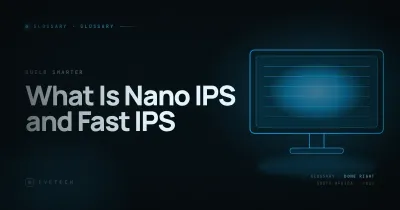 What Is Nano IPS and Fast IPS — Panel Tech Explained (South Africa, 2026)