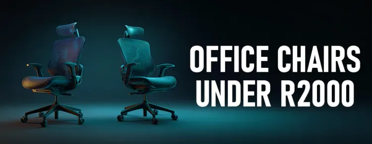 🪑 Affordable Office Chairs Under R2000 in South Africa 🇿🇦 — Ergonomic, Comfortable & Budget-Friendly