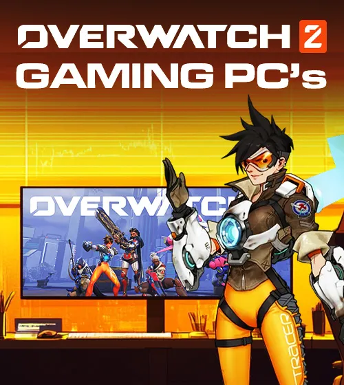 Overwatch 2 Gaming PCs