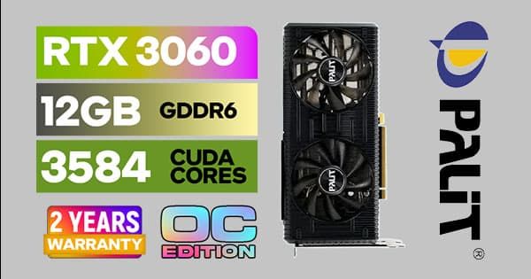 GeForce RTX3060 12GB GDDR6 【palit】 Palit NVIDIA GeForce RTX 3060 Dual 12GB GDDR6 Graphics Card