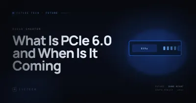 What Is PCIe 6.0 and When Is It Coming? (South Africa, 2026)