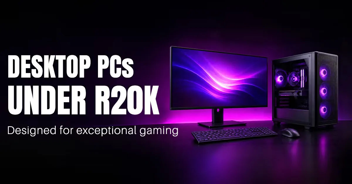 Best PCs Under R20k - Affordable Desktops | Evetech