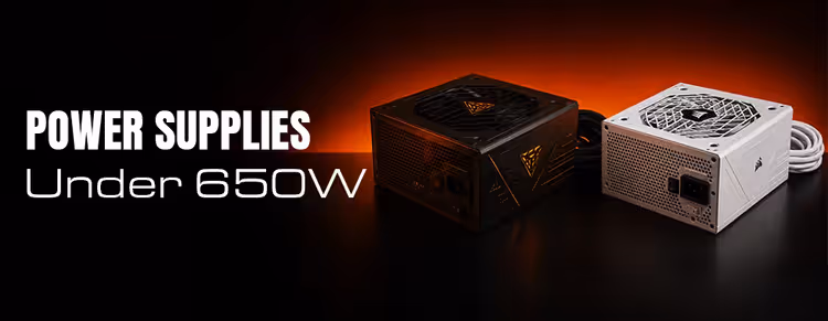 Power Supply Under 650W - Ideal for Budget & Mid-Range Builds