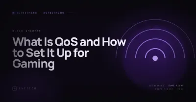 What Is QoS and How to Set It Up for Gaming (SA 2026)