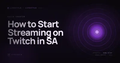 How to Start Streaming on Twitch in South Africa (2026 Guide)