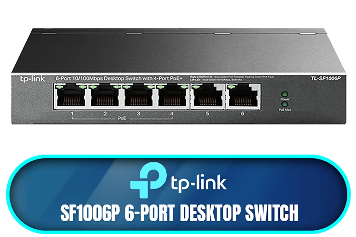 TP-LINK SF1006P 6 Port Desktop Switch with 4-Port PoE+ / 4× PoE+ ports for data & power / Up to 30W PoE per port / PoE Auto Recovery for stable operation / 6× 10/100 Mbps RJ45 ports / TL-SF1006P