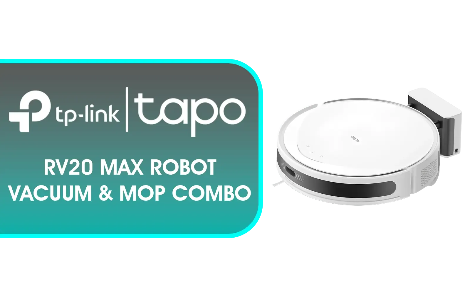 tp-link-tapo-rv20-max-robot-vacuum-mop-smart-home-appliances-1600px-v1.webp tp-link-tapo-rv20-max-robot-vacuum-mop-smart-home-appliances-1600px-v1.webp
