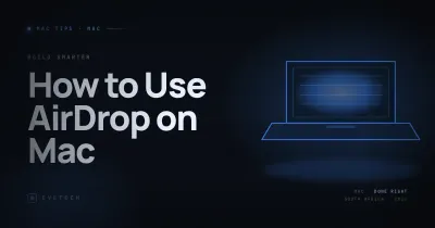 How to Use AirDrop on Mac — Share Files Instantly (South Africa, 2026)