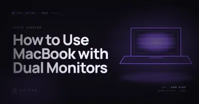 How to Use a MacBook with Dual Monitors (South Africa, 2026)